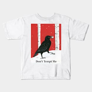 Don't Tempt Me Kids T-Shirt